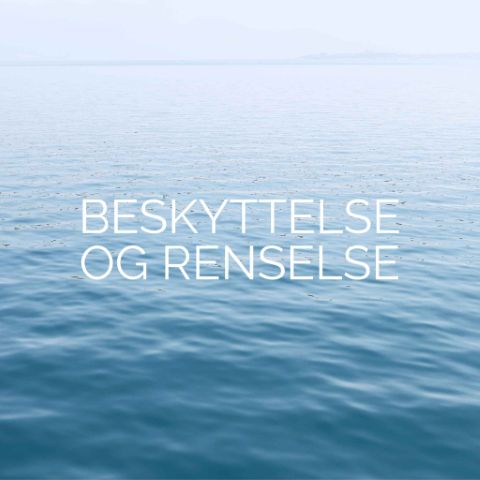 Beskyttelse og renselse