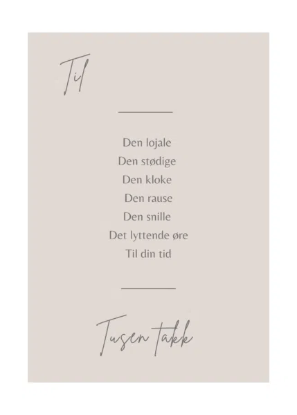 Kort til den lojale i ditt liv